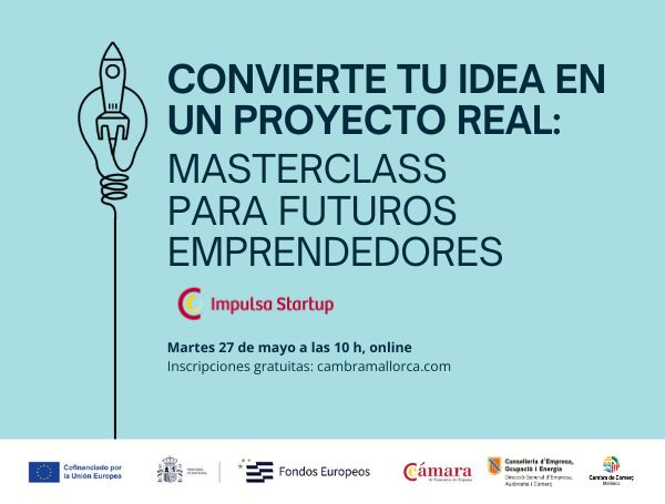 Convierte tu idea en un proyecto real: masterclass para futuros emprendedores